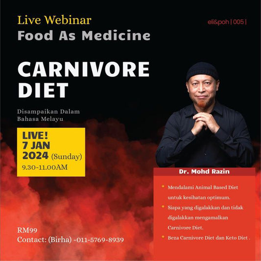 Carnivore Diet | Webinar by Dr Razin Jaafar