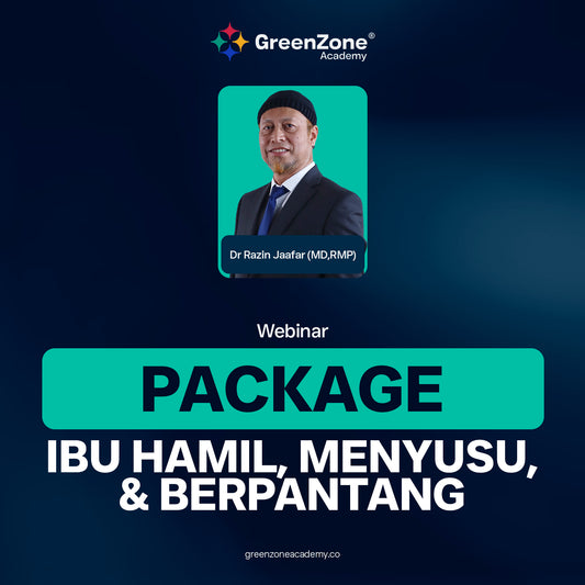 Package: Ibu Hamil, Menyusu, & Berpantang | Webinar by Dr Razin Jaafar